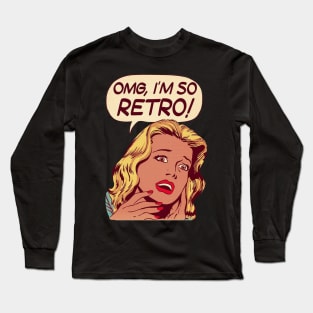 I´m so Retro! Long Sleeve T-Shirt